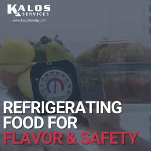 Refrigerating Food for Flavor and Safety