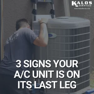 3 Signs Your A/C Unit Is on Its Last Leg